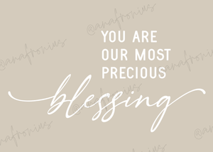 You Are Our Most Precious Blessing Girl Kids Printable