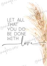 Load image into Gallery viewer, Let all that you do be done with love 1 Corinthians 16:14  Printable