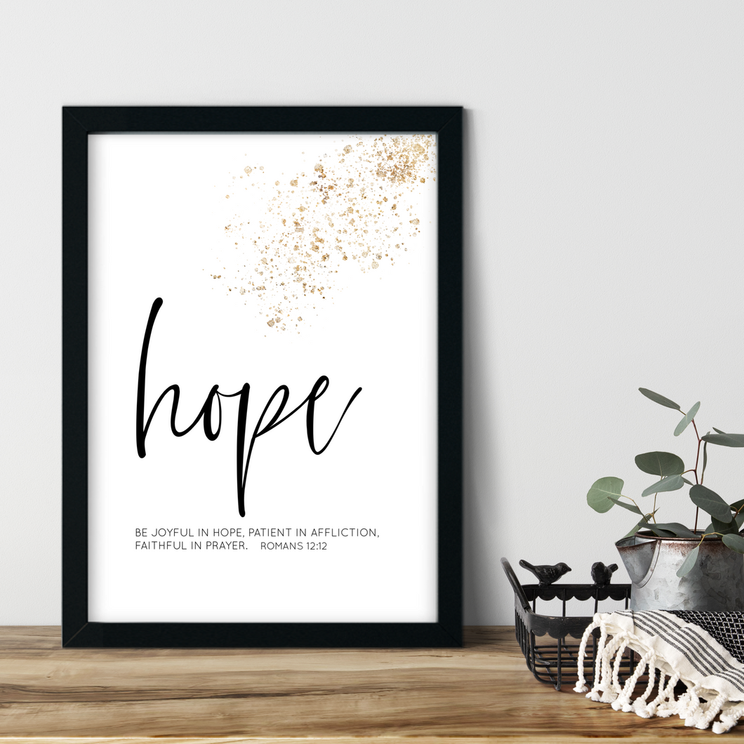 Hope. Be joyful in hope, patient in affliction, faithful in prayer 1.2 Printable