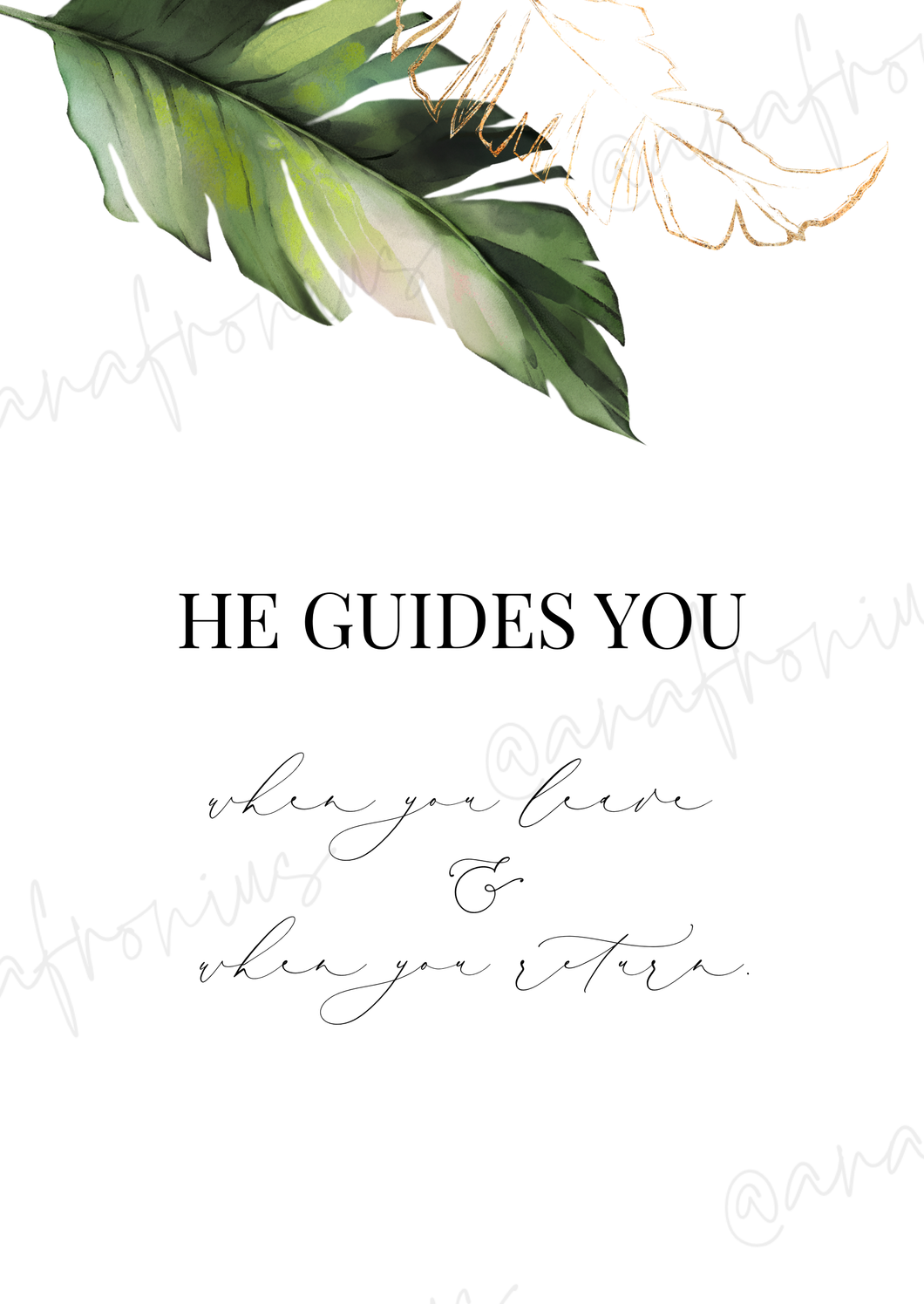 He guards you when you leave and when you return Printable