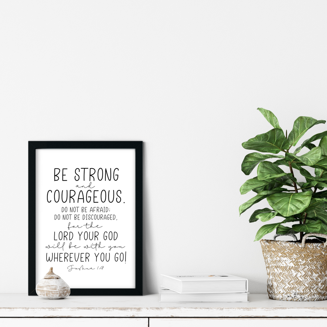 Be strong and courageous 1.0 Printable