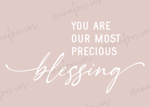 You Are Our Most Precious Blessing Girl Kids Printable