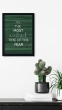 Load image into Gallery viewer, It’s the Most Wonderful Time of the Year green Printable