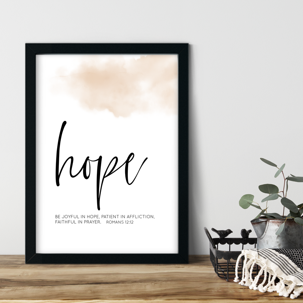 Hope. Be joyful in hope, patient in affliction, faithful in prayer 1.1 Printable